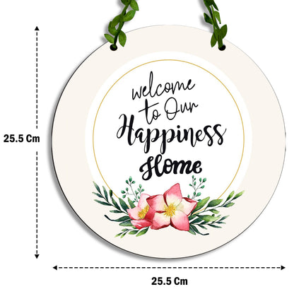 Circle Wall hanging - Welcome to Our Happiness Home